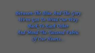 Between The Blue And The Grey by Michael Louis Parks (c)1999