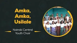 Amka, Amka, Usilale - Youth Choir Alumni | Another Kind Of Hallelujah