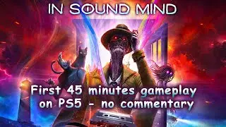 In Sound Mind - PS5 Gameplay [1080p/60fps - No Commentary]