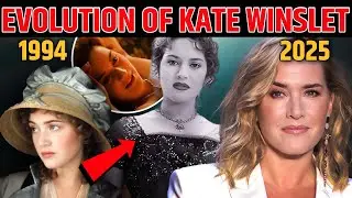 Evolution of Kate Winslet (1991 - 2025) &bull; From 