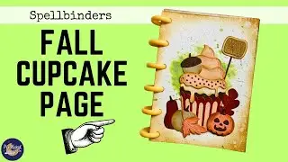 Mixed Media Art Journal Page - Spellbinders Boo-licious Fall Cupcake Dies 🍂🧁
