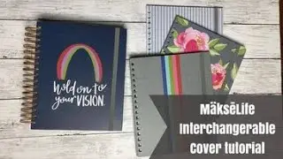 2021 MakseLife Planner | Interchangeable Cover Tutorial