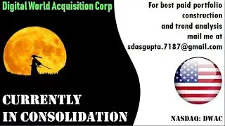 Digital World Acquisition Corp CURRENTLY IN CONSOLIDATION - dwac stock
