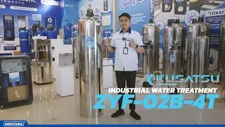 ULASAN LENGKAP KUSATSU INDUSTRIAL WATER TREATMENT ZYF-02B-4T - FILTER AIR KEREN
