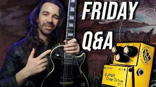 My Favourite Overdrives, Disappointing Gear, Demo Setups & More