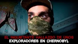 El Inquietante Hallazgo de unos Exploradores en Chernobyl