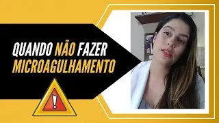 Contraindica&ccedil;&atilde;o do Microagulhamento. Quando n&atilde;o fazer