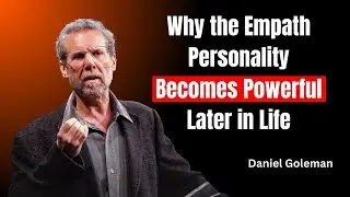 Why the Empath Personality Becomes Powerful Later