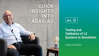 Quick Insights into ADAS/AD | Testing and Validation of L3 Systems in Simulation