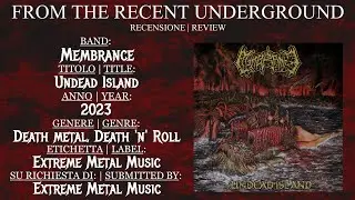 [REVIEW] Membrance - Undead Island (2023) - death metal, death 'n' roll - Italy