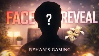 FACE REVEL REHAN GAMING 🤯 || @REHANsGAMINGyt 