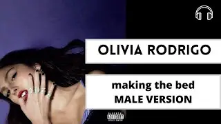 male version | Olivia Rodrigo -  making the bed