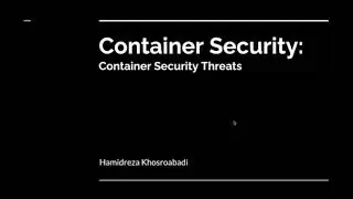 بررسی تهدید های امنیتی کانتینر ها -  Container Security Threats