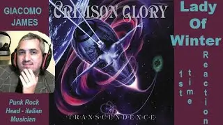 Crimson Glory Lady of Winter reaction Punk Rock Head italian musician SingerBassPlayer Giacomo James