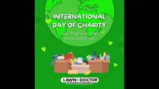Happy International Day of Charity! By Lawn Doctor of Greater Columbus