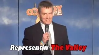 Representin' The Valley (Stand Up Comedy)