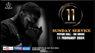 🅻🅸🆅🅴 - UCAN CHURCH - 11th ANNIVERSARY SERVICE - 11 FEBRUARY 2024