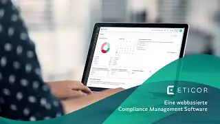 Eticor &ndash; Eine webbasierte Compliance Management Software