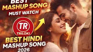 Best Hindi Mashup Song 2026 ❤️ | Romantic Love Mashup | New Hindi Songs