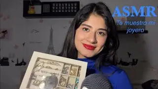 ASMR - Te muestro mi joyero (Susurris cerca del 🎙️/ chismecito susurrado)