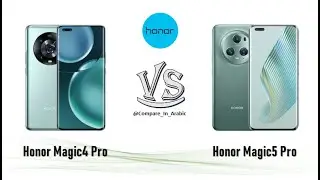 مقارنة Honor Magic4 Pro VS Honor Magic5 Pro