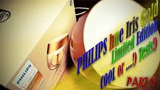 Светильник Philips Hue Iris Gold Limited Edition. Чё за СВЕТОДЕКОР для Ambilight и умного ДОМА!)