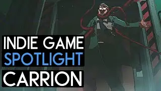 Carrion - Indie Game Spotlight