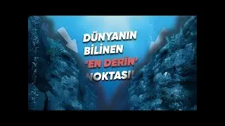 Mariana &Ccedil;ukurunun Muhteşem Keşif Hikayesi