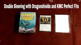 How to Double Sleeve Magic cards using Dragonshields with KMC Perfect Fits - Magic the Gathering