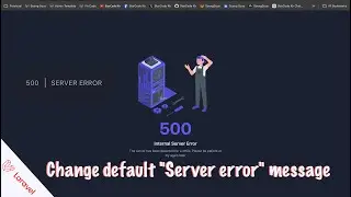 Customize Your Laravel 500 Internal Server Error Page