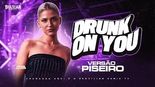 MOTi x Enny-Mae - Drunk On You - VERS&Atilde;O PISEIRO