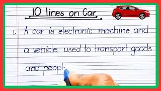 10 Lines on Car in English | Car Essay for kids @Nehaessaywriting