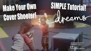 Make Your Own Cover Shooter With This SIMPLE Dreams Template!