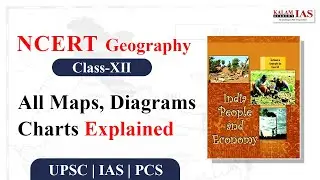 India People and Economy | Class 12 NCERT Geography All Maps, Diagrams Charts Explained UPSC