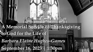 Memorial Service: Elaine Hughes-Games | September 16, 2023