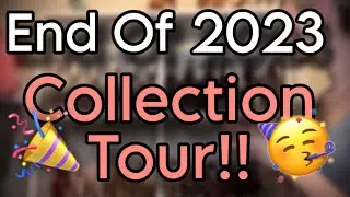 End of 2023 Collection Tour!!🎉