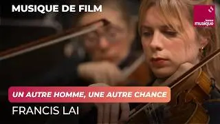 Francis Lai : Un autre homme, une autre chance