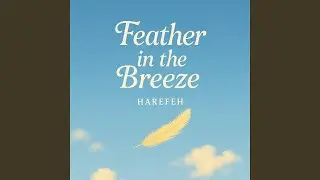 Feather in the Breeze