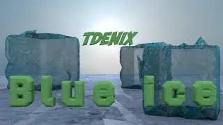 TDenix - Blue Ice