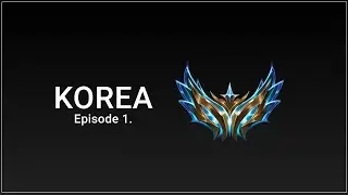Road to Challenger Korea - Episode 1 (9-0 vs Talon 500LP)