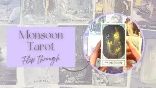 The Monsoon Tarot  | Unboxing & Flip through