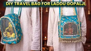 2 Traditional Travel Bags for Laddu Gopal Ji | Handmade Travel Bag Tutorial Easy & Beautiful Design