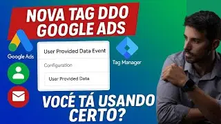 Google Ads USER-PROVIDED Data Event | Atualização Google Tag Manager [2025]