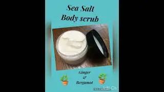 Ginger & Bergamot Sea Salt Body Scrub also great as a facial scrub.  Order yours now.