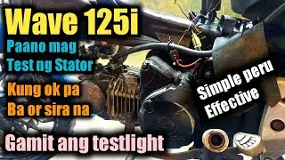 Madaling paraan kung paano mag test ng Stator kung ok pa ba or sira na /Gamit ang test light.