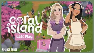 Our First Cherry Blossom Festival! | Coral Island Lets Play - Episode 3