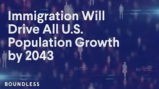 Immigration Will Drive All U.S. Population Growth by 2043