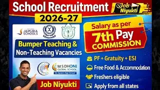 Private School Teacher Vacancy 2026 🔥 7th Pay Salary | Teaching & Non-Teaching Jobs | All States