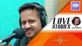 RJ Avinash/ Love stories with Avinash