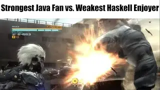 Strongest Java Fan vs. Weakest Haskell Enjoyer